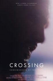 The Crossing: Consequences of the Truth