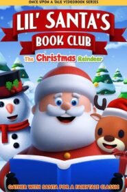 Lil’ Santa’s Book Club: The Christmas Reindeer