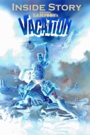 Inside Story: National Lampoon’s Vacation